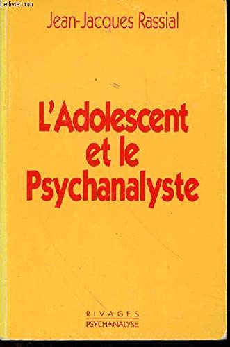 L'Adolescent et le psychanalyste