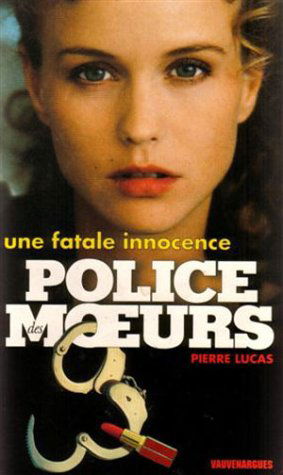 Police des moeurs n° 128 : Une fatale innocence