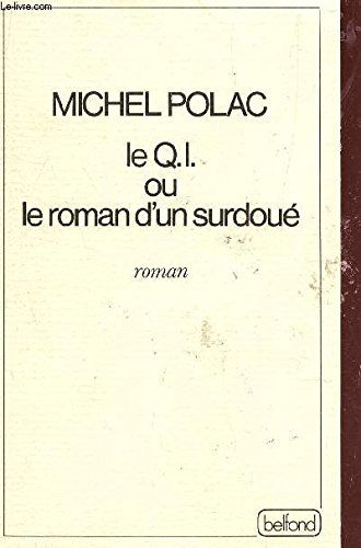 Le QI ou le Roman d'un surdoué