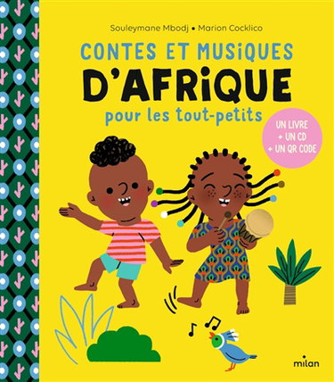 Couverture de Contes et musiques d'Afrique pour les tout-petits