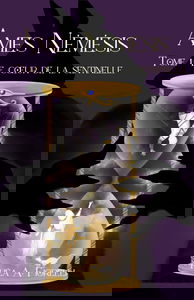 Âmes Némésis: Tome 1 : Le Cœur de la Sentinelle