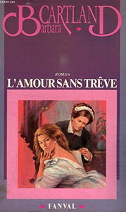 L'Amour sans trêve