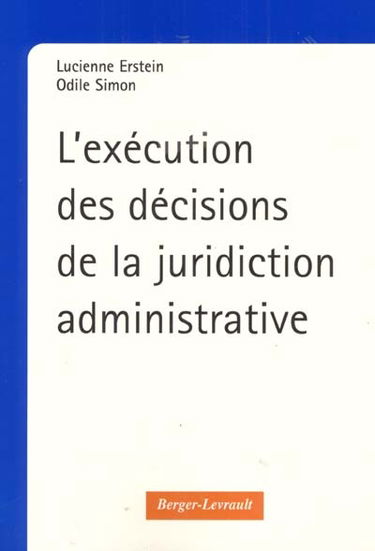 L'exécution des décisions de la juridiction administrative