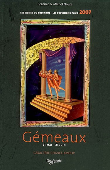 Gémeaux : 21 mai-21 juin : caractère, chance, amour, les prévisions pour 2007