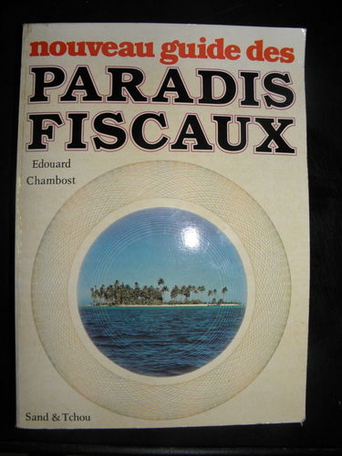 NOUVEAU GUIDE DES PARADIS FISCAUX