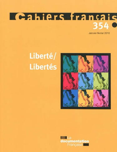 Cahiers français, n° 354. Liberté, libertés