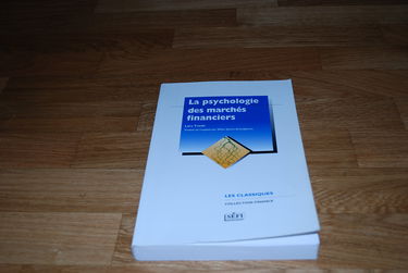 La psychologie des marchés financiers