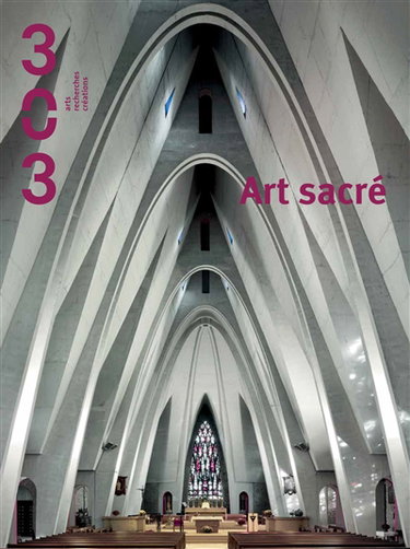 Couverture de Trois cent trois-Arts, recherches et créations, n° 163. Art sacré par Collectif