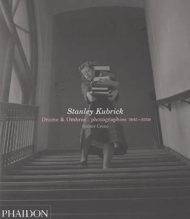 Couverture de Stanley Kubrick, drame et ombres : photographies 1945-1950