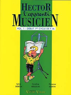 Hector, l'apprenti musicien Volume 1