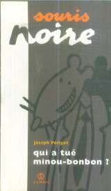 Qui a tué minou Bonbon ?