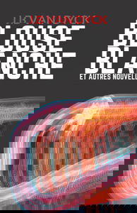 Blouse blanche et autres nouvelles