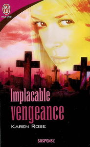 Implacable vengeance
