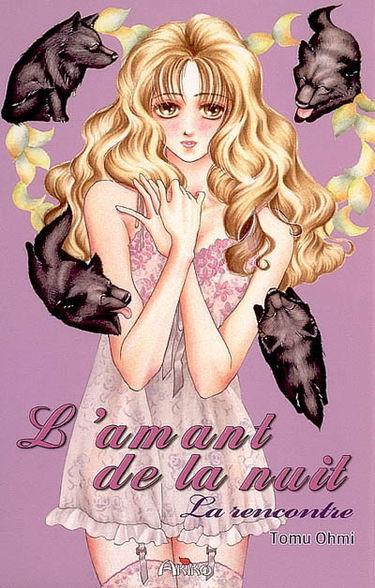 L'amant de la nuit. Vol. 2006. La rencontre