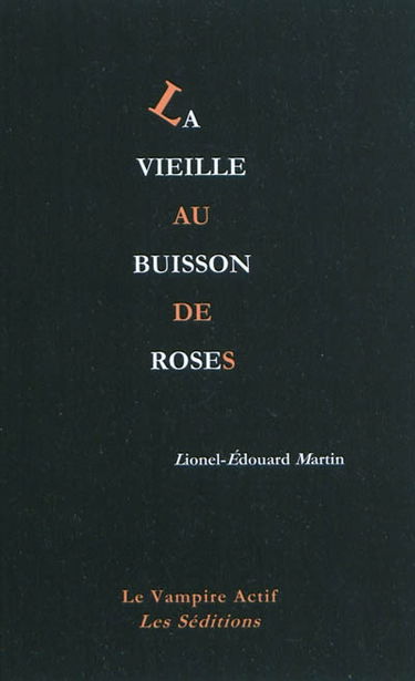 La vieille au buisson de roses