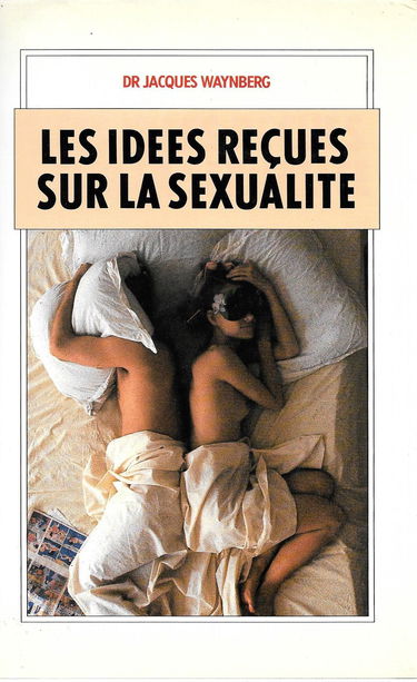 Les idées reçues sur la sexualité