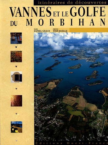 Vannes et le golfe du Morbihan