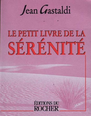 Le petit livre de la sérénité