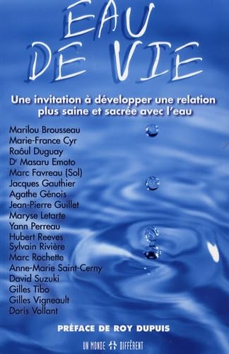 Eau de vie: Une invitation à développer une relation plus saine et sacrée avec l'eau