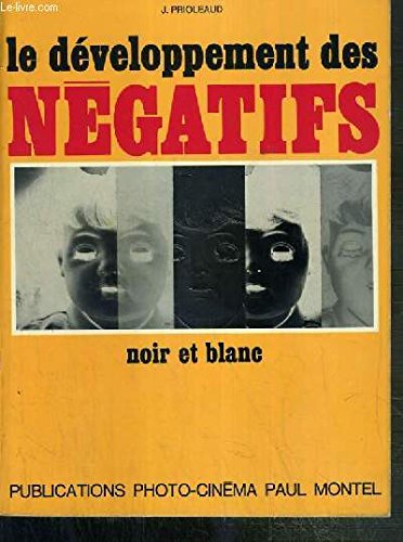 Couverture de Le développement des négatifs noir et blanc