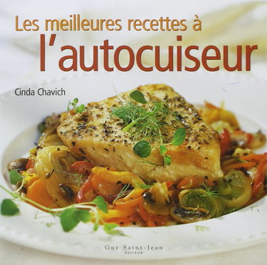 Les Meilleures Recettes à l'auto-cuiseur