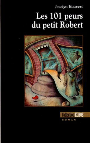 101 PEURS DU PETIT ROBERT