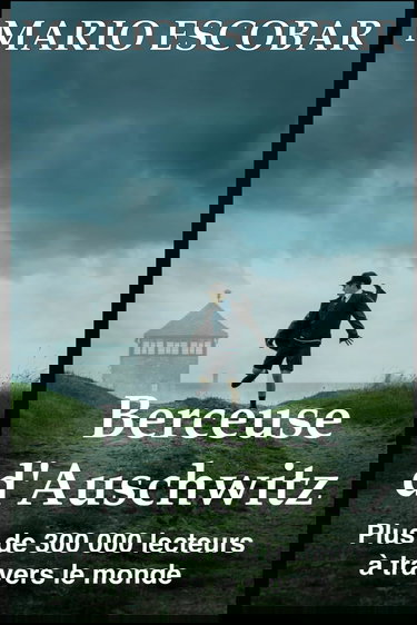 Berceuse d'Auschwitz: La véritable histoire d'Helen Hannemann, une mère qui s'est battue pour sa famille.