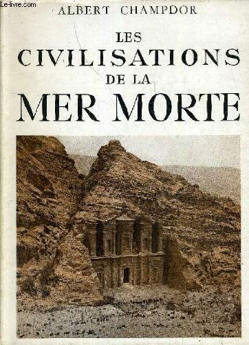 LES CIVILISATIONS DE LA MER MORTE