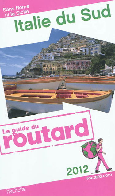 Italie du Sud : sans Rome ni la Sicile : 2012