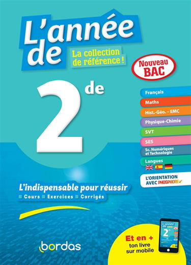 L'année de 2de : l'indispensable pour réussir : nouveau bac