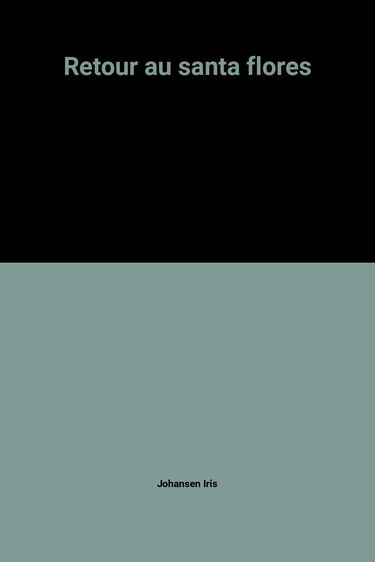 Retour au santa flores