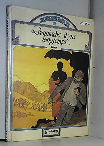 Douniacha, il y a longtemps (Jonathan)