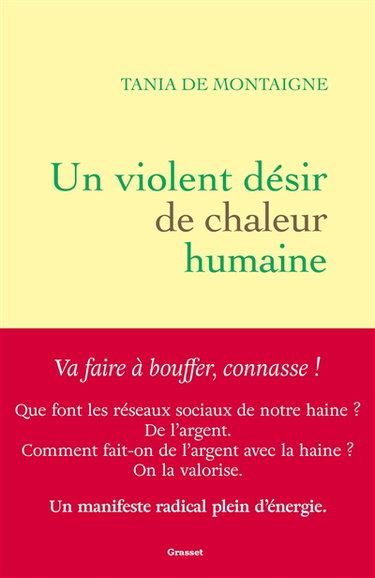 Un violent désir de chaleur humaine
