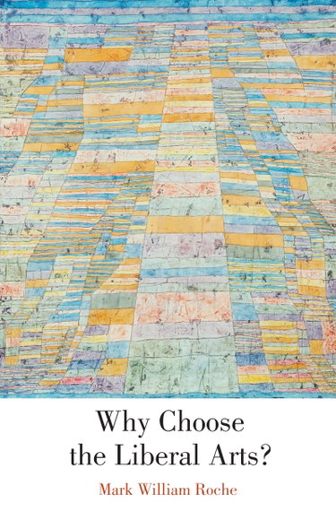 Couverture de Why Choose the Liberal Arts?