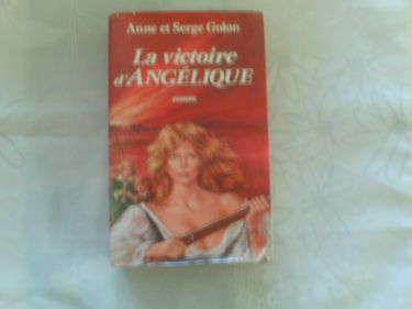 Angélique, tome 13: La victoire d'Angélique