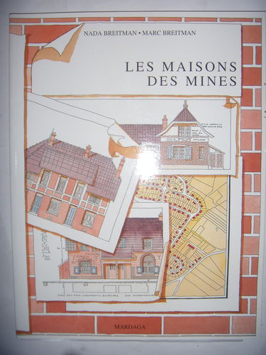 Les maisons des mines