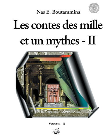 Les contes des mille et un mythes : Volume II