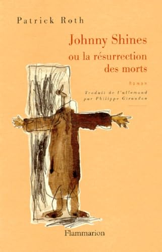 Johnny Shines ou La résurrection des morts