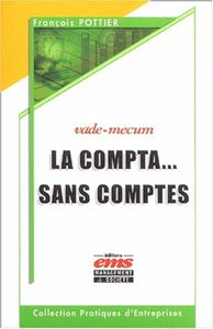 La compta... sans comptes : Vademecum