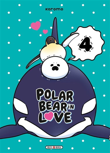 Polar bear in love. Vol. 4