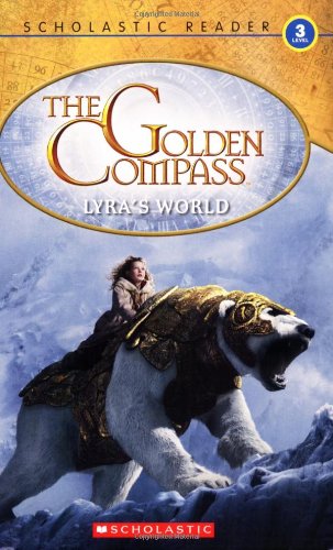 Couverture de The Golden Compass: Reader (Level 3)