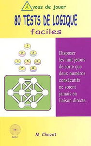 Jeu tests logiques, tome 1