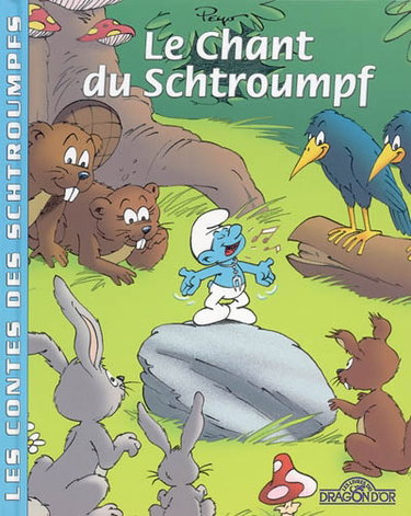 Les contes des Schtroumpfs. Vol. 2005. Le chant du Schtroumpf
