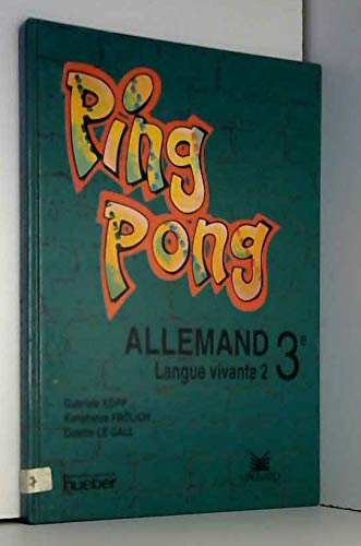 Ping pong, allemand 3e, langue vivante 2