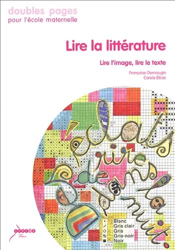 Lire la littérature: Lire l'image, lire le texte