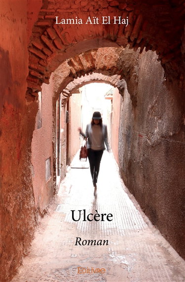 Ulcère : Roman
