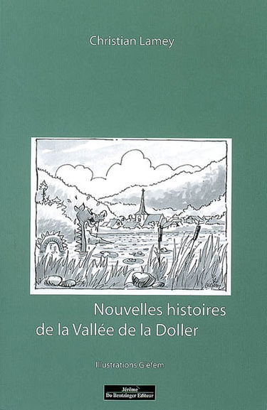 Nouvelles histoires de la vallée de la Doller