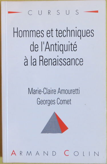 Hommes et techniques de l'Antiquité à la Renaissance