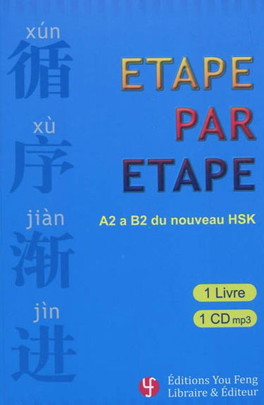 Etape par étape : A2 a B2 du nouveau HSK