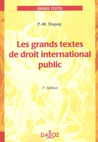Grands textes de droit international public, 3e édition